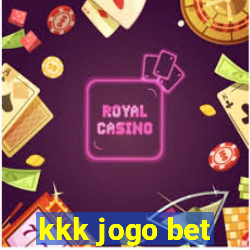 kkk jogo bet